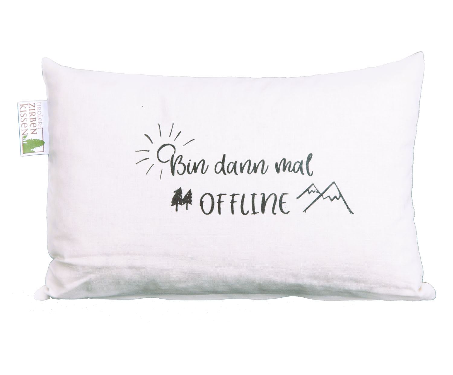 Tiroler Zirben-Entschleunigungskissen: "Bin dann mal Offline", beige, 30x20cm